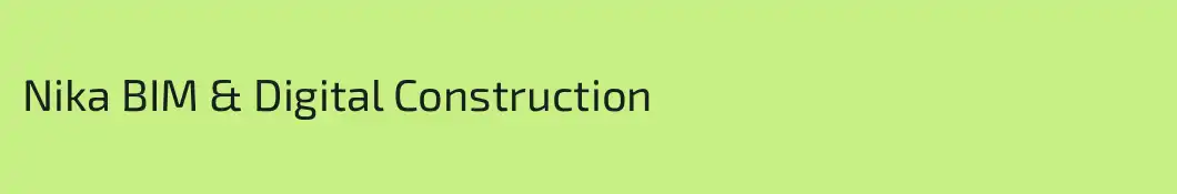 Nika BIM & Digital Construction